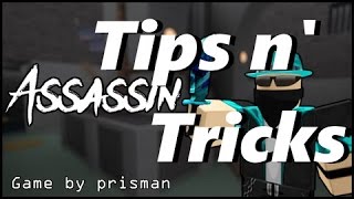 ROBLOX: Assassin! Tips n Tricks