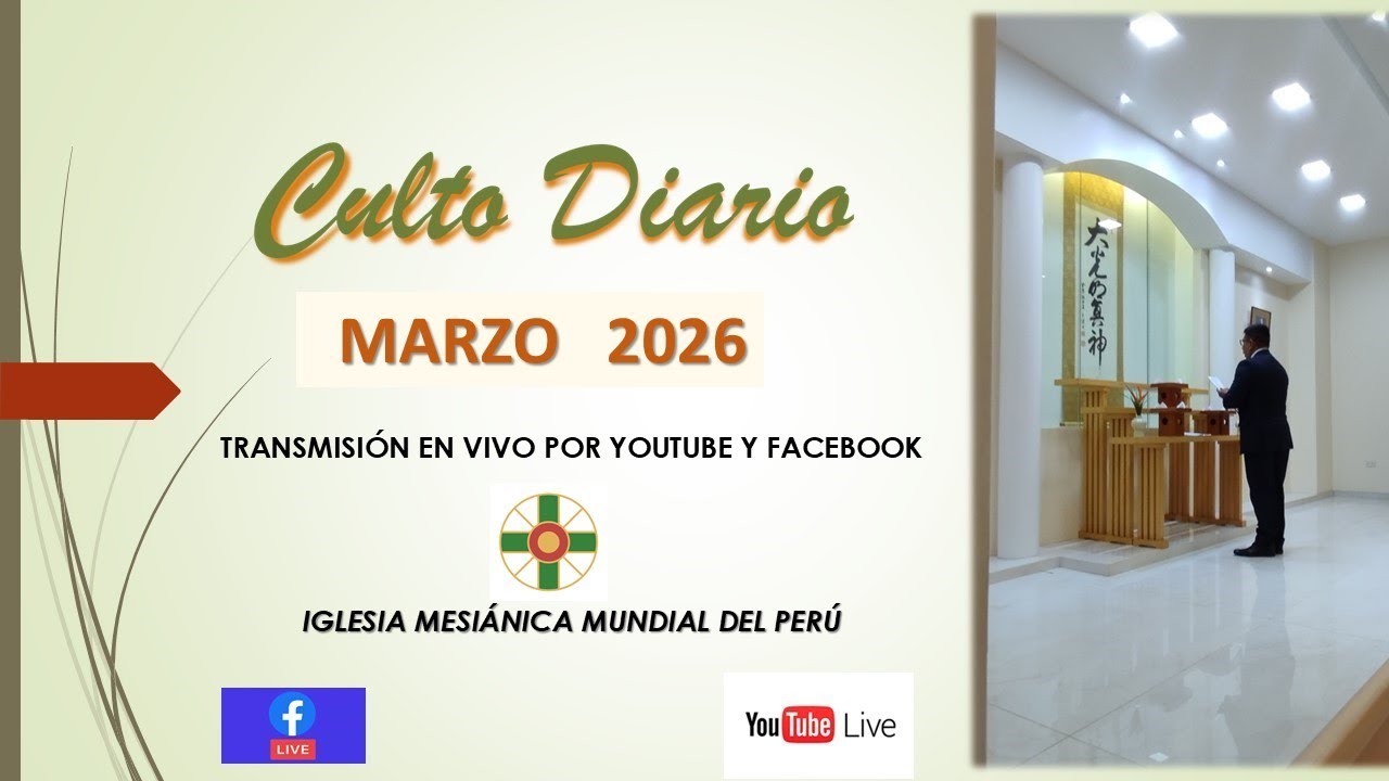 VIVO* Culto diario 04 de Marzo del 2026 Johrei Center Perú.