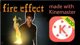 fire effect made with Kinemaster