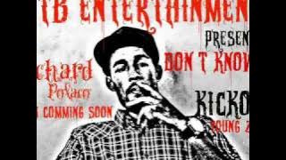 Don't Know Me   Dj Richar Polaco Feat Kicko B, & Young Zesar