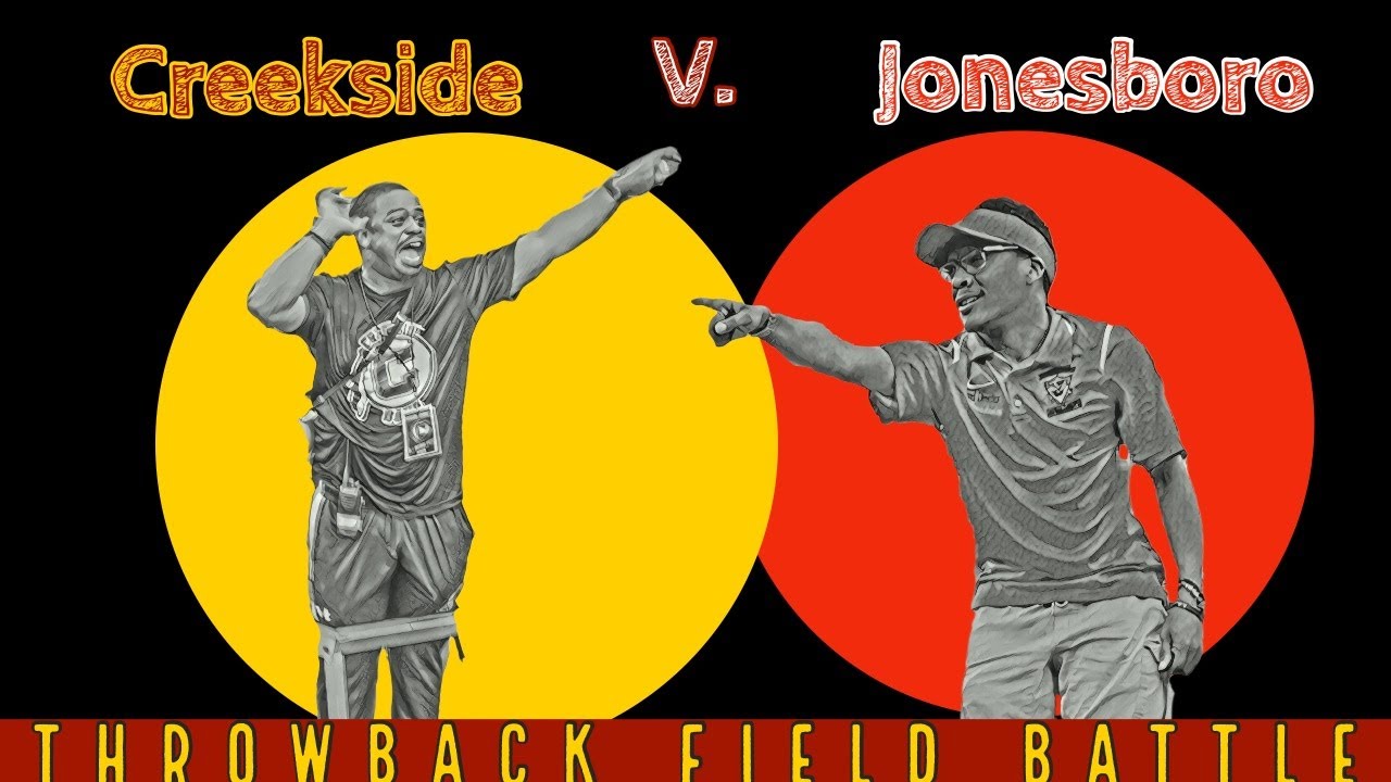 CREEKSIDE "Sounds of Seminole" V. JONESBORO "Majestic Marching Cardinals" (THROWBACK FIELD BATTLE)
