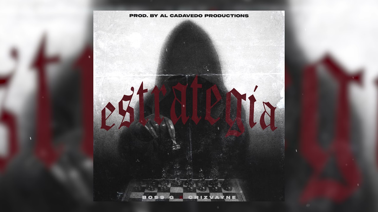 Boss G & Crizvayne - Estrategia (Official Audio)
