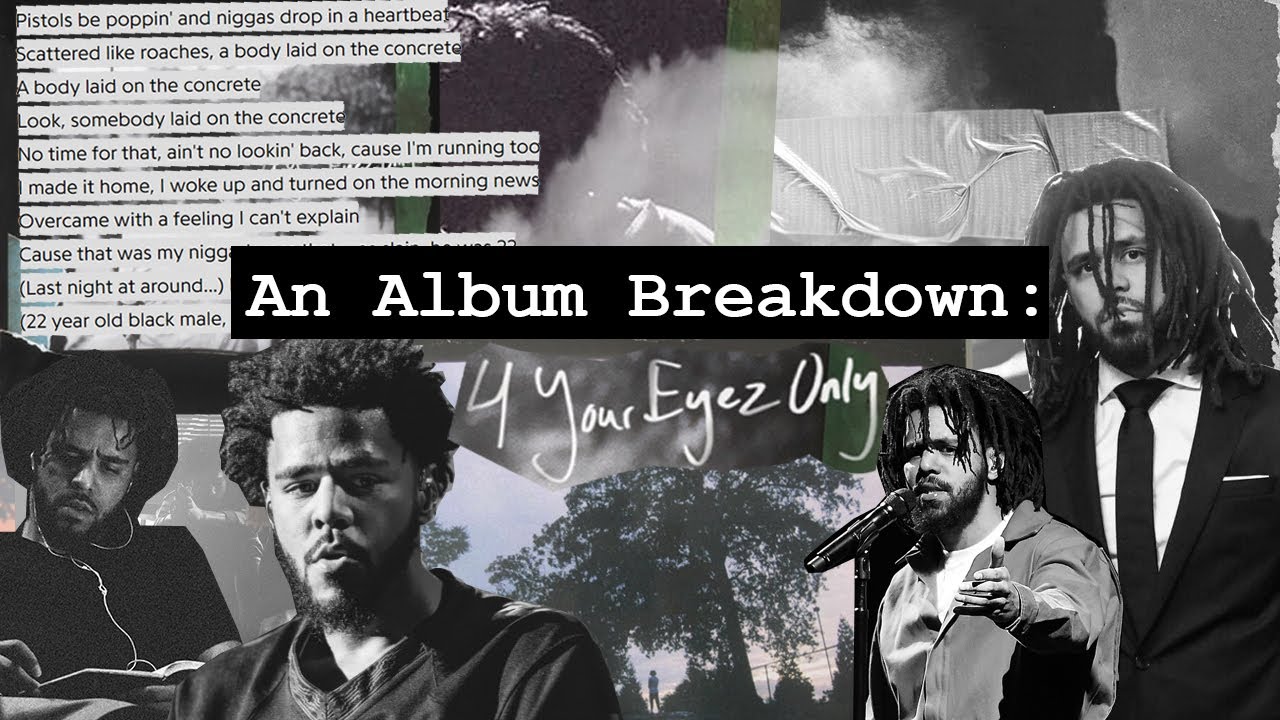 An Album Breakdown: 4 Your Eyez Only - YouTube