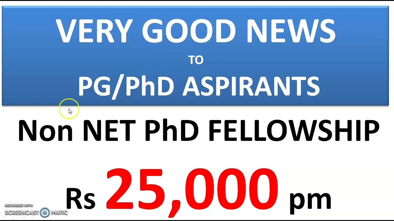 Very Good News to PG/PhD | Non NET Fellowship Rs 25,000 pm
