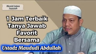 1 Hour of Best Favorite Q&A with Ustadz Maududi Abdullah
