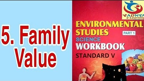 Family Value, 5th Std Workbook Question and Answer, Chapter 5, EVS 1, Maharashtra Board