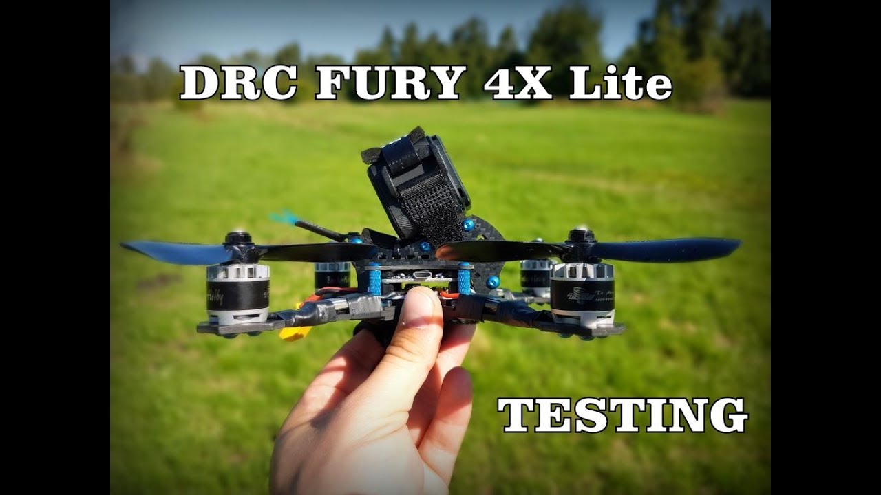 DRC FURY 4X Lite First Flights
