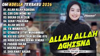 Allah Allah Aghisna  Nurma Paejah  Om Adella Terbaru 2026