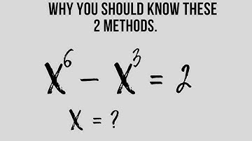 Olympiad Math Question | How To Solve 6th Degree Polynomial Equations | x^6–x^3=2