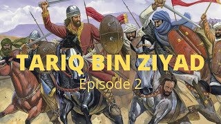 Tariq Bin Ziyad Novel (Episode 2) } Tariq Bin Ziyad } Tariq Bin Ziyad Novel