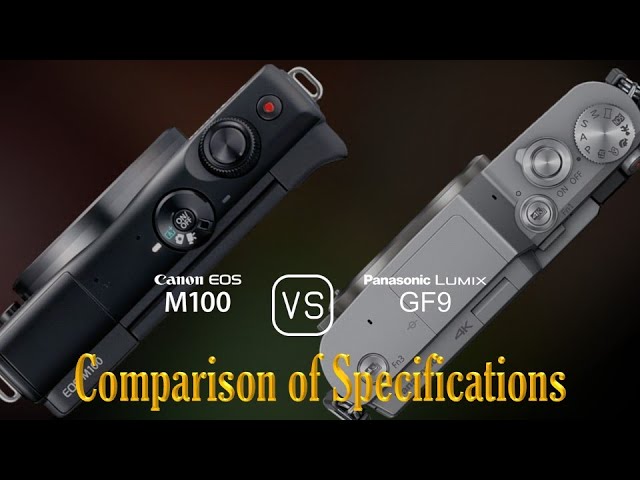 Canon EOS M100 vs. Panasonic Lumix GF9: A Comparison of