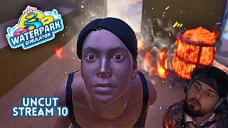 🔥 ALLES MUSS BRENNEN! 💀 - Waterpark Simulator - Stream 10 Live Lets Play | Uncut screenshot 2