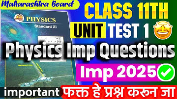 Class 11th first unit test physics Imp Questions 2025 | 11th unit test 1 physics important question|
