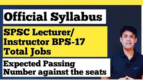 Official Syllabus || Lecturer SPSC || Total seats || Expected passing candidates