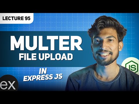How to Upload Files in Node.js Using Express and Multer in hindi | Lec 95 | @thecodethread