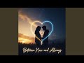 Between Now And Always Romantic Love Song mp3