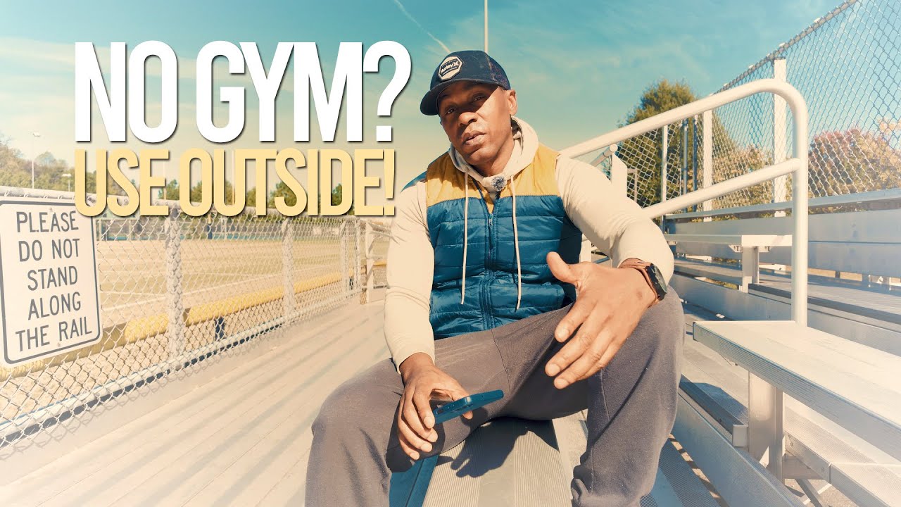 No Gym? No Problem! Use Outside! 