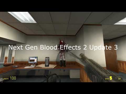 Next Gen Blood Effects 2 Update3 (Garry's Mod) Read Description please out now!