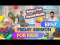 FS4Kids | EP47: Being a true Ahmadi Muslim - from Maryland, USA