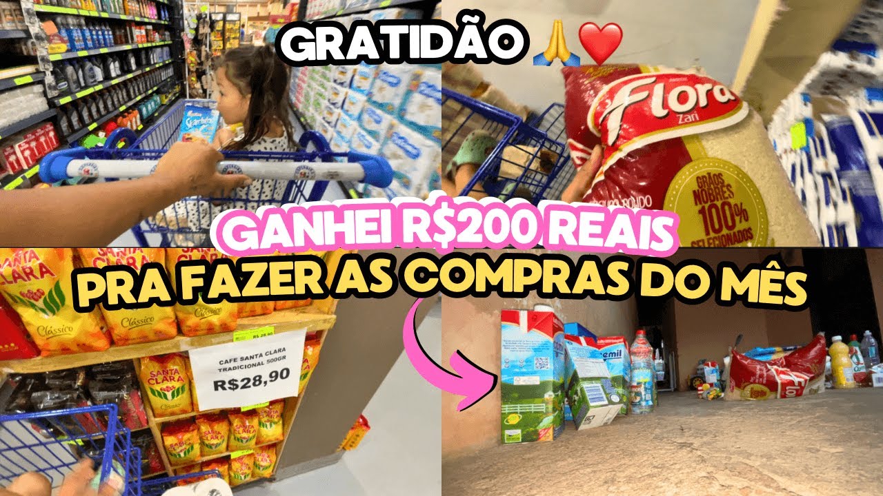 COMPRAS DO MÊS: Mostrei Tudo Que Consegui Trazer Com R$200 Reais 🙏❤️