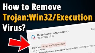 How to Remove Trojan:Win32/Execution Virus? [ Easy Tutorial ]