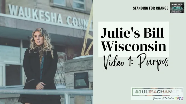 Julie's Bill Wisconsin Purpose
