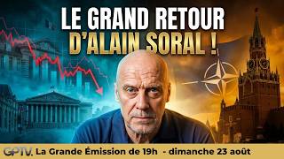 Alain SORAL : dernières actualités et révélations ! | GPTV