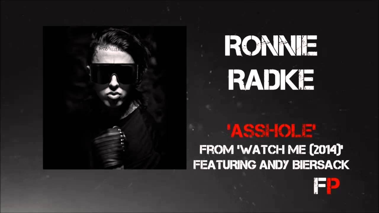 01. "Asshole" - Ronnie Radke | Watch Me (2014) (feat. Andy Biersack