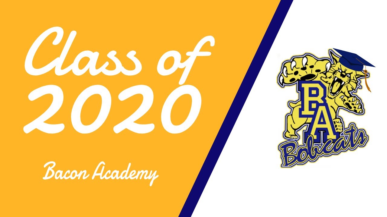 Class of 2020 Graduation Bacon Academy YouTube