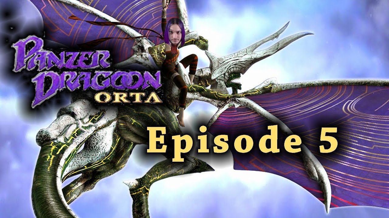RIDING A RUNNING DRAGON! | Panzer Dragoon ORTA - Part 5