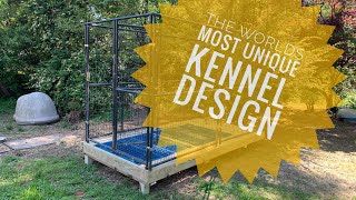 The World’s MOST Unique Kennel Design