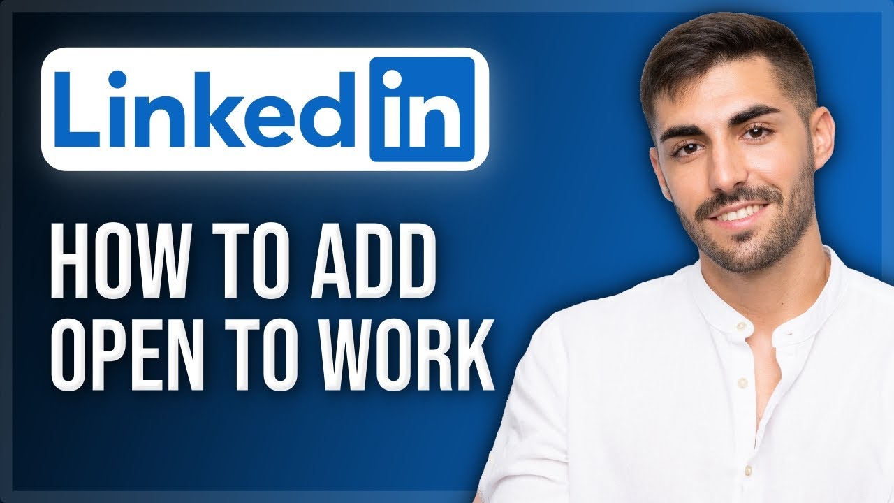 how-to-add-open-to-work-on-linkedin-turn-on-open-to-work-quick