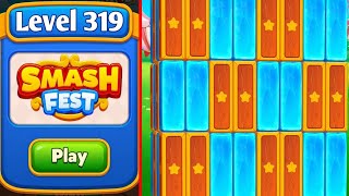 Smash Fest Level 319 Game Walkthrough