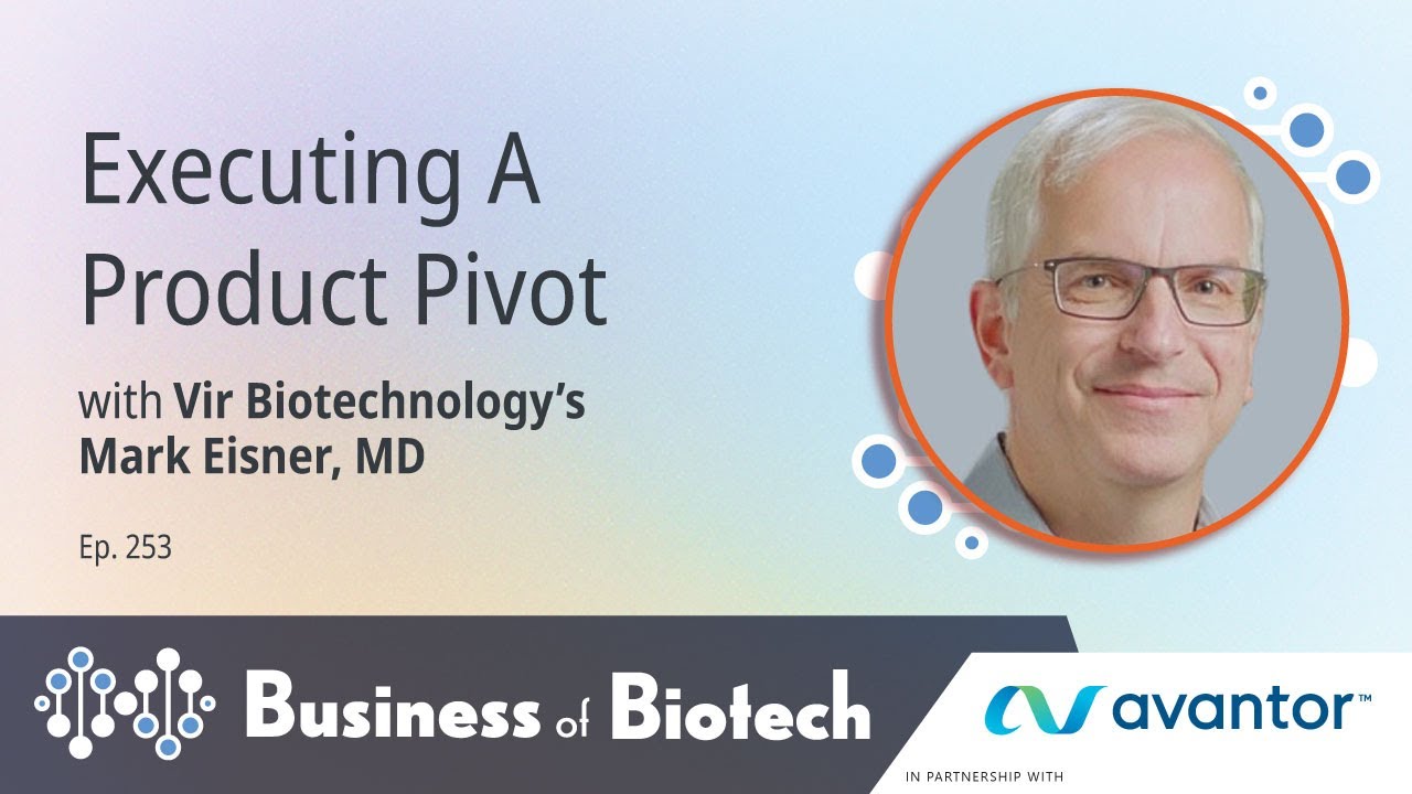 Executing A Product Pivot With Vir's Mark Eisner, MD