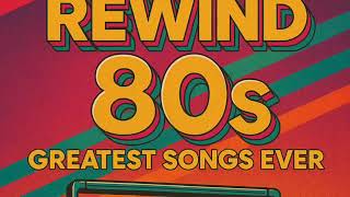 🎶 Retro Rewind 80s Greatest Songs Ever