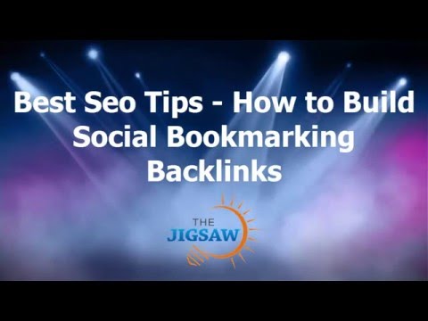 Best Seo Tips   How to Build Social Bookmarking Backlinks