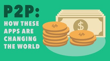 How P2P Apps Are Changing The World