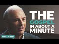 The Gospel in About a Minute with Greg Koukl
