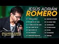 POPURRI JESÚS ADRIÁN ROMERO Como La Brisa, El Aire De Tu Casa, El Brillo De Mis Ojos,Que sería de mi