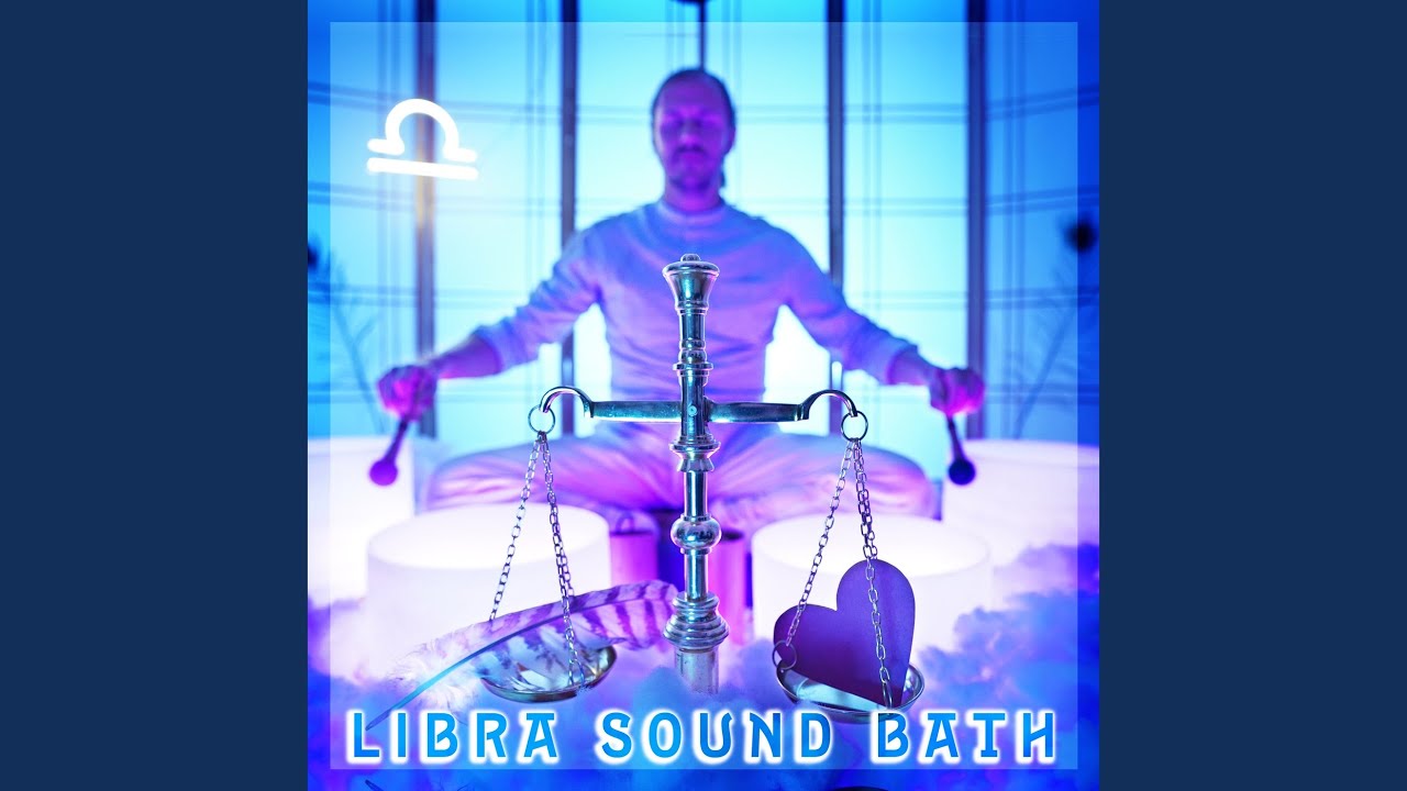 Libra Sound Bath