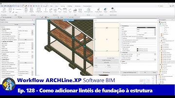 Workflow ARCHLine.XP Software BIM - Ep. 128 - Adicionar Lintéis de Fundação no ARCHLine.XP