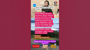 Thumbnail of Reza Gladys Ogah Minta Maaf Pada Nikita Mirzani