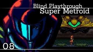 Blind Playthrough: Super Metroid - 08