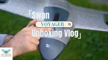 Unboxing and Installation Video of the Swan Voyager VTOL Fixed-Wing Aerial Drone
