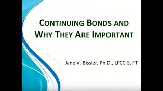 Continuing Bonds - Why they are important