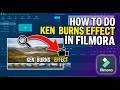 How to do Ken Burns Effect in Filmora (2026 Beginner Guide)