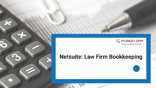 Netsuite: Law Firm Bookkeeping