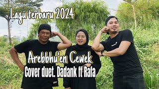 Arebbhu' Din Kancanah || Dadank ft Rafa