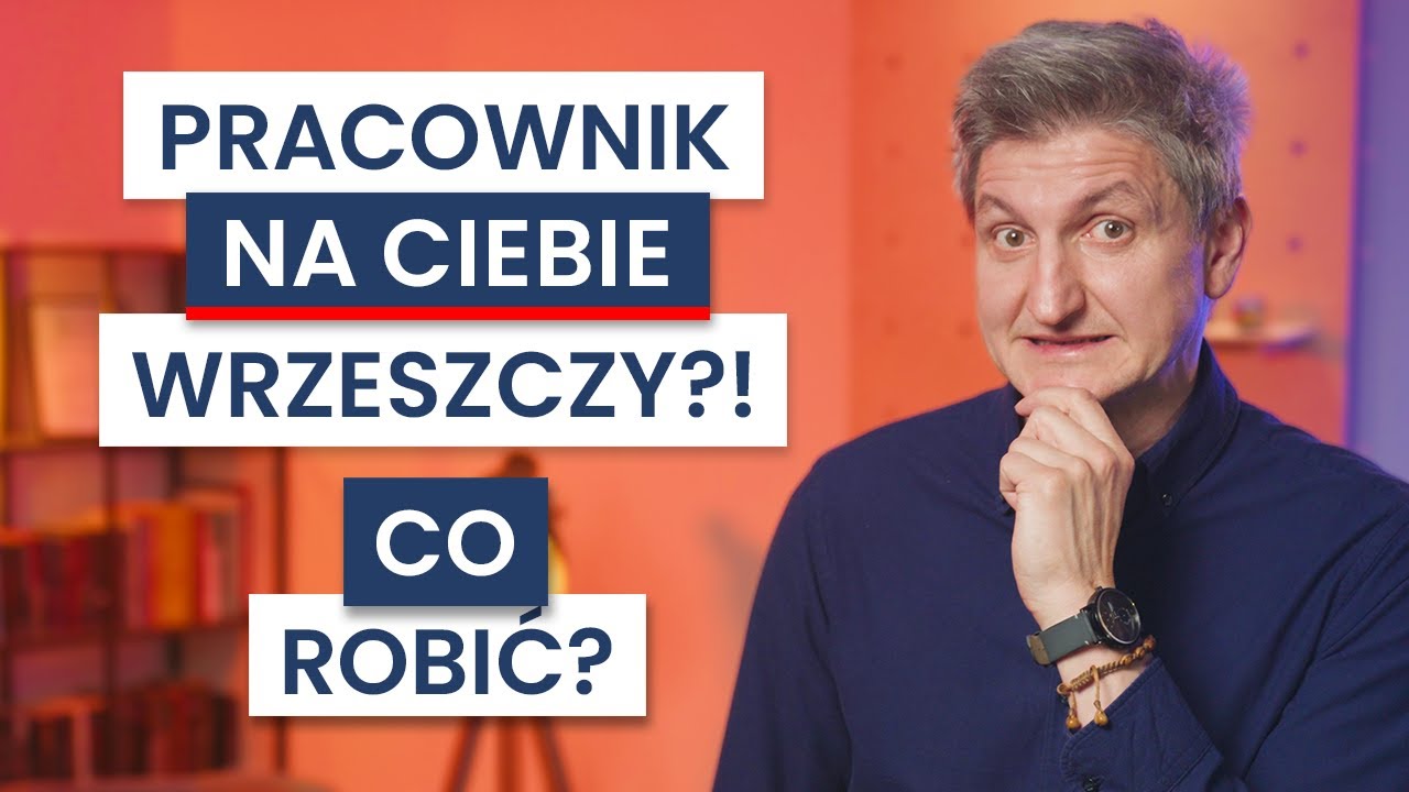 Co zrobić, gdy PRACOWNIK na Ciebie KRZYCZY? Techniki deeskalacji DLA LIDERÓW