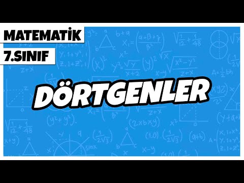 7. Sınıf Matematik - Dörtgenler | 2022